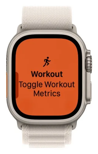 Toggle Workout Metrics shown after pressing the Action Button